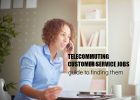 telecommuting customer service jobs